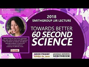 "Towards Better 60 Second Science" - Sandra Tsing Loh (SmithGroup Lecture)