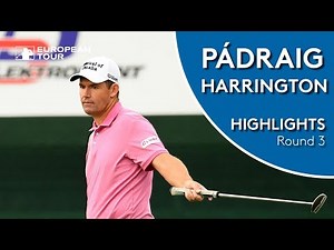 Pádraig Harrington Highlights | Round 3 | 2018 D+D Real Czech Masters