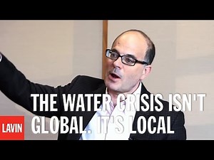 Charles Fishman: The Water Crisis Isn't Global. It's Local.