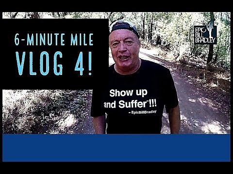 6-Minute Mile Vlog 4