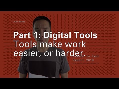 John Maeda | Vol. 1: 2018 #DesignInTech: Design Tools