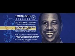 Presidential Lecture with Tougaloo alumnus Dr. Hakeem Oluseyi