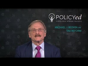 Office Hours: Michael Boskin Answers Your Questions On Tax Reform