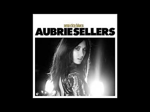 Aubrie Sellers - Liar Liar