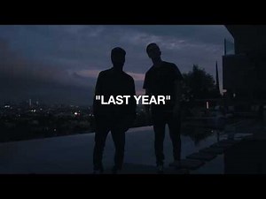 D-SIK - Last Year feat. Rockie Fresh (Official Music Video)