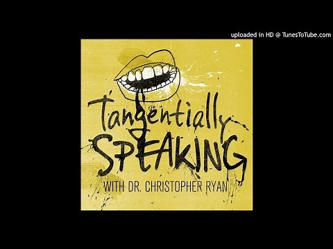 Tangentially Speaking with Christopher Ryan » 323 - Jim Fadiman and Kyle Thiermann