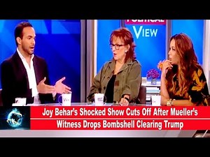 Joy Behar’s Shocked Show Cuts Off After Mueller’s Witness Drops Bombshell Clearing Trump(VIDEO)!!!