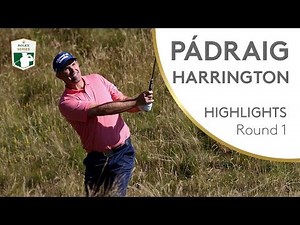 Pádraig Harrington Highlights | Round 1 | 2018 Dubai Duty Free Irish Open