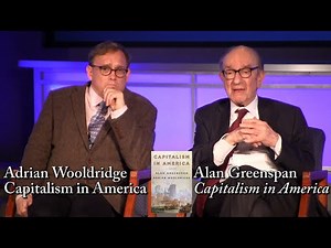 Alan Greenspan and Adrian Wooldridge, "Capitalism in America"