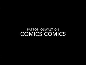 Comedian Patton Oswalt on Comics Comics