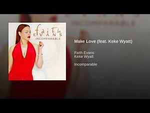 Make Love (feat. Keke Wyatt)