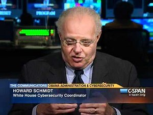 The Communicators: White House Cybersecurity Coordinator Howard Schmidt