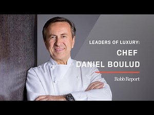 Leaders of Luxury Series: Chef Daniel Boulud