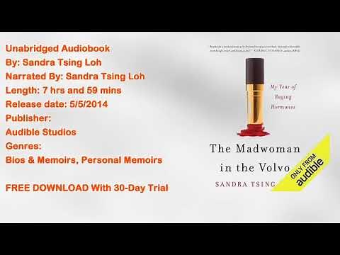 The Madwoman in the Volvo Audiobook by Sandra Tsing Loh