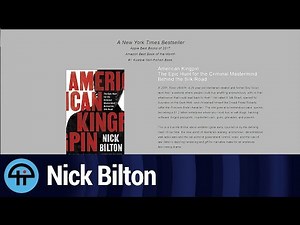 Nick Bilton: Why American Kingpin?