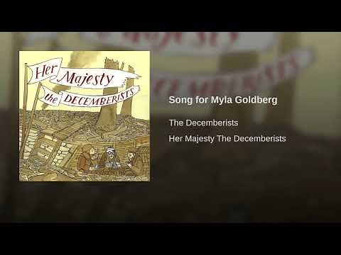 Song for Myla Goldberg