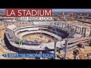 Rams Chargers LA Stadium Sept '18 Drone Construction Tour