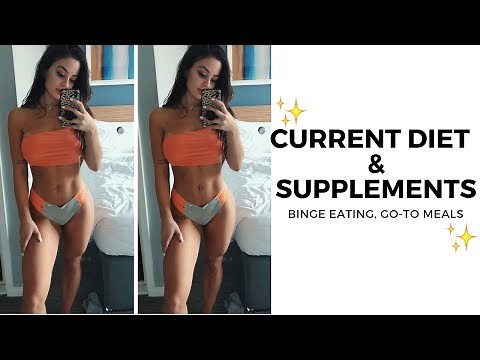 current diet/supplements | binge eating + go-to meals