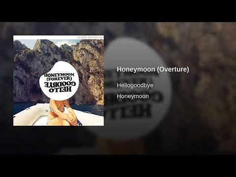 Honeymoon (Overture)
