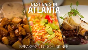 Best Eats: Atlanta