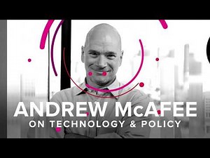 Andrew McAfee on Technology and Policy