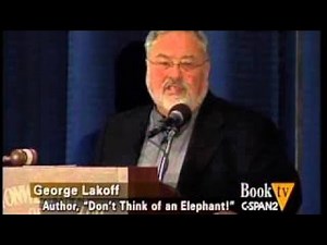 George Lakoff: Dont Think of an Elephant