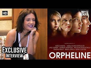 Adèle Exarchopoulos - Orphan Exclusive Interview
