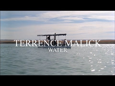 TERRENCE MALICK — WATER