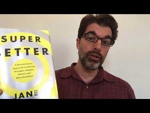 Book Review - Superbetter by Jane McGonigal