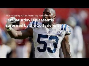 Jeff Saturday's Week 2 Colts Recap