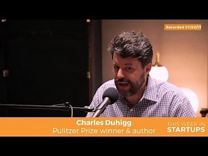 Charles Duhigg on cultivating self-motivation & why subversive nursing home residents live longer