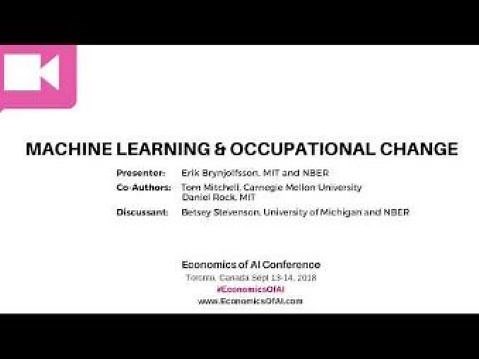 Erik Brynjolfsson "Machine Learning and Occupational Change" (Disc: Betsey Stevenson)