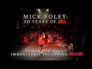 Mick Foley: 20 Years in Hell premieres tomorrow night after WWE Hell in a Cell