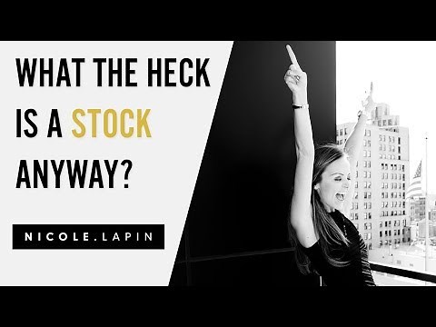 What the Heck is a Stock Anyway?