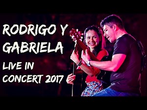 Rodrigo y Gabriela - Live in Concert 2017 [HD, Full Concert]
