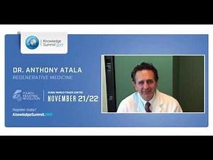 Knowledge Summit 2017 - Dr. Anthony Atala قمة المعرفة 2017 - الدكتور أنتوني أتالا