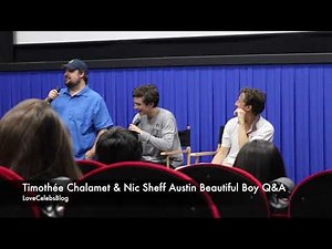 Timothée Chalamet & Nic Sheff Austin Beautiful Boy Q&A