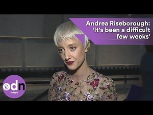 Andrea Riseborough: 'It's been a difficult few weeks'