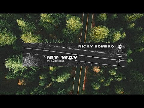 Nicky Romero - My Way (ft. Alice Berg) (Official Lyric Video)