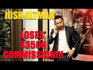 Josh Altman | A Day in the Life | Altman loses $350K Commission! | Episode # 001