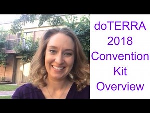 doTERRA 2018 Convention Kit Overview