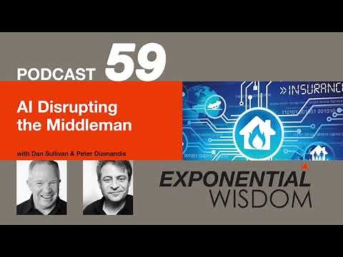 Exponential Wisdom Episode 59: AI Disrupting the Middleman