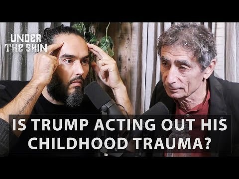 Is Trump Acting Out His Childhood Trauma? Russell Brand & Dr. Gabor Maté