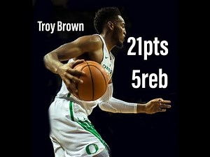 Troy Brown Oregon vs Washington/2.8.18/Highlights/21pts 5reb