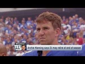 NFL GameDay News: Archie Manning says Eli may retire at end of season