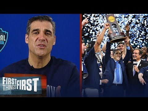 Jay Wright reveals what winning a 2nd national title means for Villanova | FIRST THINGS FIRST