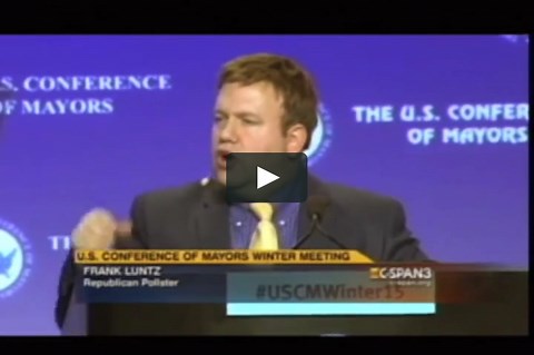 Frank Luntz Speech at US Conference of Mayors