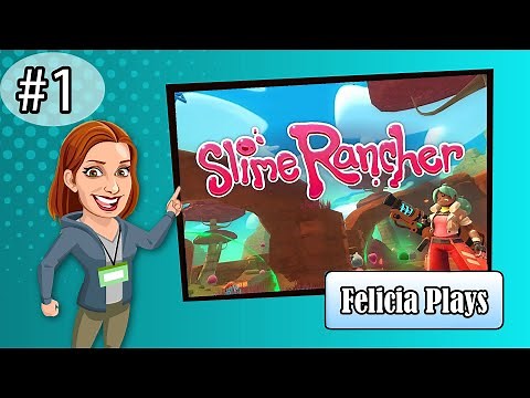 Felicia Day plays Slime Rancher! Part 1!