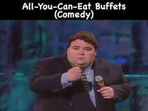 John Pinette all-you-can-eat buffets