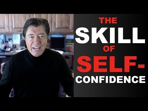 The Skill of Self Confidence | Ross Shafer (for 2019)